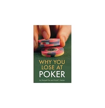 Why You Lose at Poker